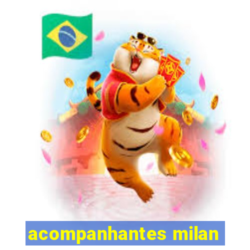 acompanhantes milan